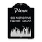 Signmission Please Do Not Drive on the Grass Heavy-Gauge Aluminum Architectural Sign, 24" x 18", BS-1824-23294 A-DES-BS-1824-23294 - alternate 1